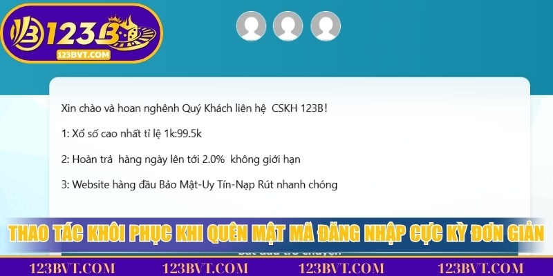 Cách khôi phục mật khẩu đăng nhập 123B: chọn Quên mật khẩu và tạo lại mật khẩu mới